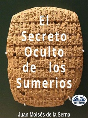 cover image of El Secreto Oculto De Los Sumerios